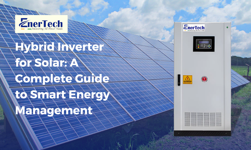 Hybrid Inverter for Solar