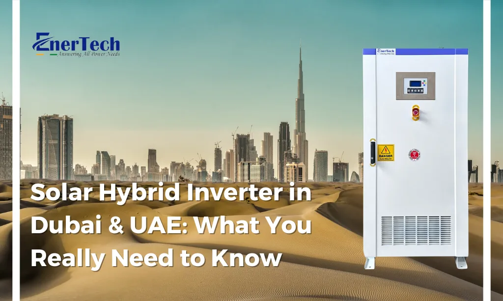 Solar Hybrid Inverter in Dubai and UAE