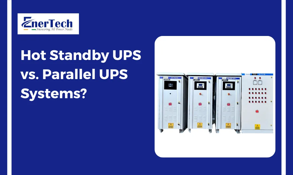 hot standby vs parallel ups