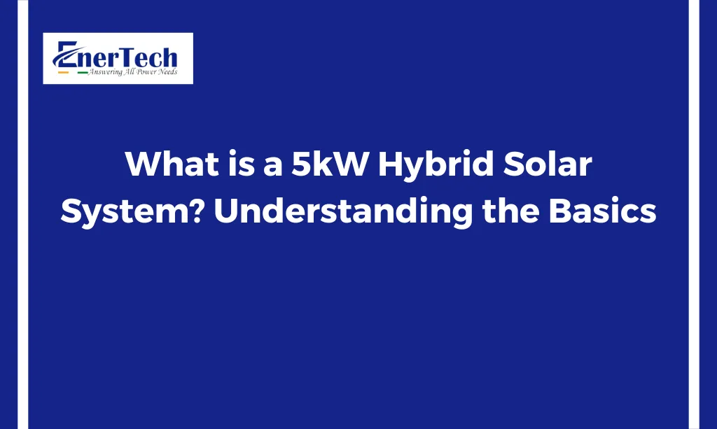 5kw hybrid solar system