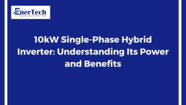 10kw single phase hybrid inverter