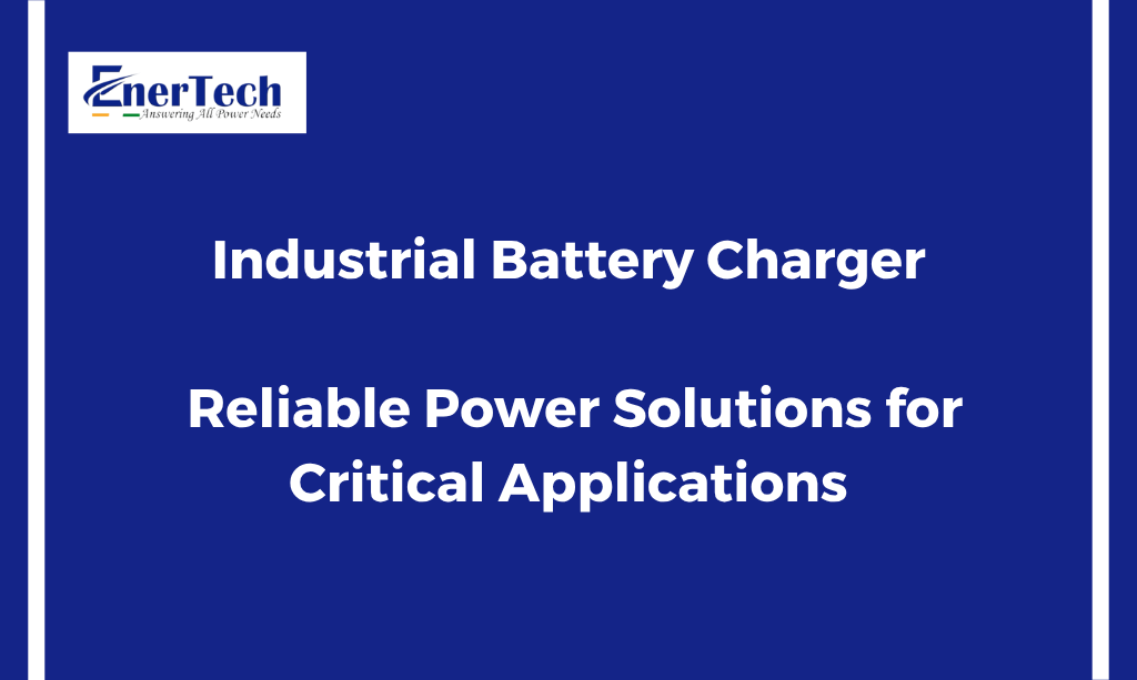 Industrial Battery Charger